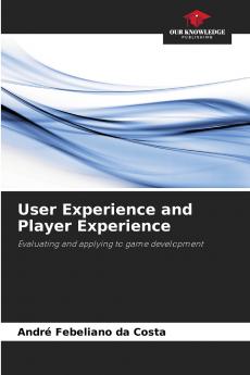 User Experience and Player Experience