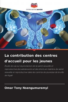 La contribution des centres d'accueil pour les jeunes