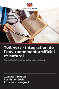 Toit vert - intégration de l'environnement artificiel et naturel