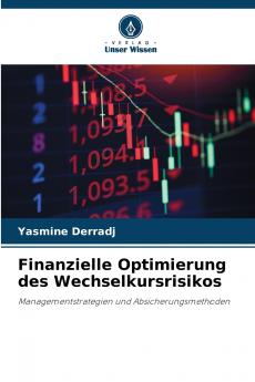 Finanzielle Optimierung des Wechselkursrisikos