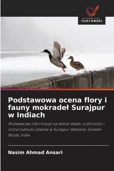 Podstawowa ocena flory i fauny mokrade? Surajpur w Indiach