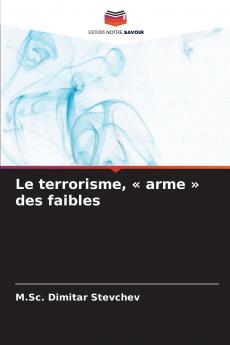Le terrorisme  arme  des faibles