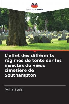 L'effet des différents régimes de tonte sur les insectes du vieux cimetière de Southampton