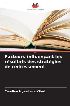 Facteurs influençant les résultats des stratégies de redressement