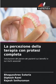 La percezione della terapia con protesi completa