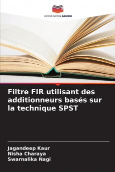 Filtre FIR utilisant des additionneurs basés sur la technique SPST