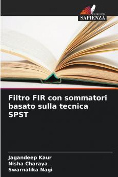 Filtro FIR con sommatori basato sulla tecnica SPST