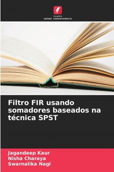 Filtro FIR usando somadores baseados na técnica SPST