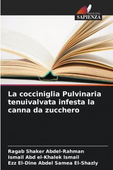 La cocciniglia Pulvinaria tenuivalvata infesta la canna da zucchero
