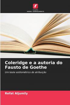 Coleridge e a autoria do Fausto de Goethe