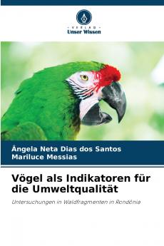 Vögel als Indikatoren für die Umweltqualität