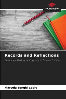 Records and Reflections