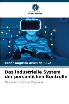Das industrielle System der persönlichen Kontrolle