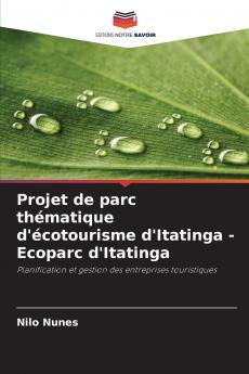 Projet de parc thématique d'écotourisme d'Itatinga - Ecoparc d'Itatinga
