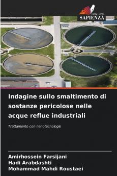 Indagine sullo smaltimento di sostanze pericolose nelle acque reflue industriali
