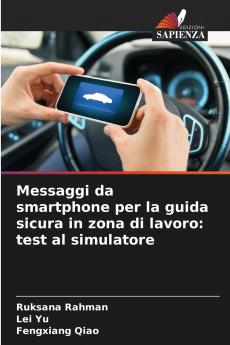 Messaggi da smartphone per la guida sicura in zona di lavoro