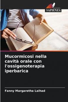 Mucormicosi nella cavità orale con l'ossigenoterapia iperbarica
