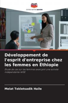 Développement de l'esprit d'entreprise chez les femmes en Éthiopie