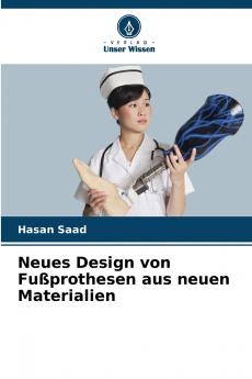 Neues Design von Fußprothesen aus neuen Materialien
