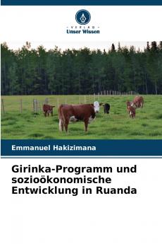 Girinka-Programm und sozioökonomische Entwicklung in Ruanda