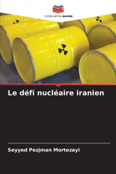 Le défi nucléaire iranien