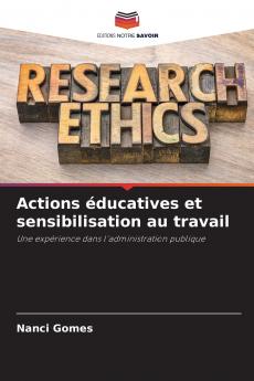 Actions éducatives et sensibilisation au travail
