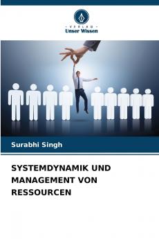 SYSTEMDYNAMIK UND MANAGEMENT VON RESSOURCEN