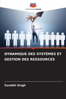 DYNAMIQUE DES SYSTÈMES ET GESTION DES RESSOURCES