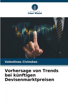 Vorhersage von Trends bei künftigen Devisenmarktpreisen