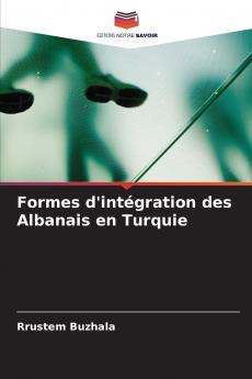 Formes d'intégration des Albanais en Turquie