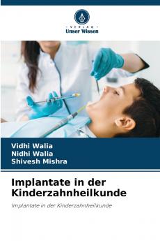 Implantate in der Kinderzahnheilkunde