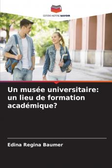 Un musée universitaire