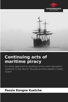 Continuing acts of maritime piracy