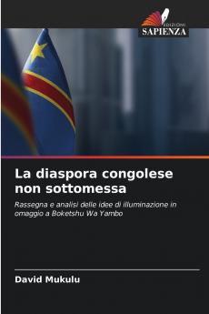 La diaspora congolese non sottomessa