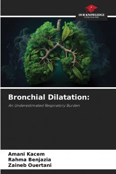 Bronchial Dilatation