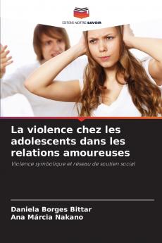La violence chez les adolescents dans les relations amoureuses