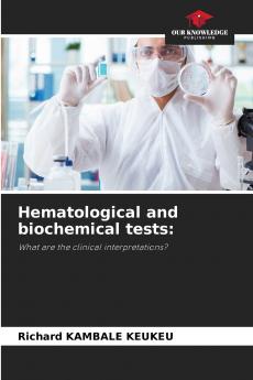 Hematological and biochemical tests