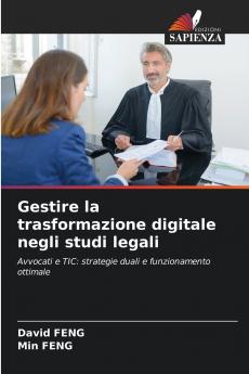 Gestire la trasformazione digitale negli studi legali