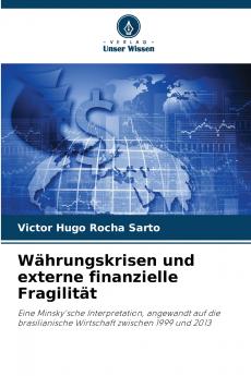 Währungskrisen und externe finanzielle Fragilität