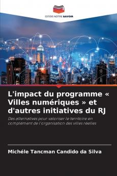 L'impact du programme  Villes numériques  et d'autres initiatives du RJ