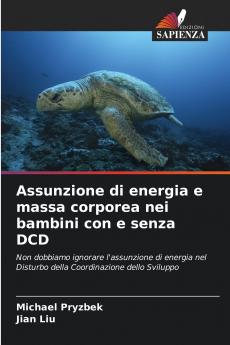 Assunzione di energia e massa corporea nei bambini con e senza DCD