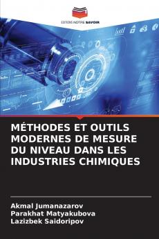 MÉTHODES ET OUTILS MODERNES DE MESURE DU NIVEAU DANS LES INDUSTRIES CHIMIQUES