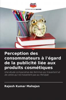 Perception des consommateurs à l'égard de la publicité liée aux produits cosmétiques