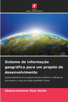 Sistema de informação geográfica para um projeto de desenvolvimento