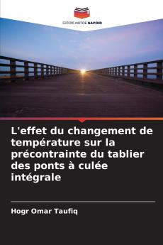 L'effet du changement de température sur la précontrainte du tablier des ponts à culée intégrale