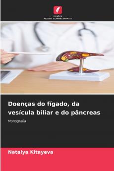 Doenças do fígado da vesícula biliar e do pâncreas