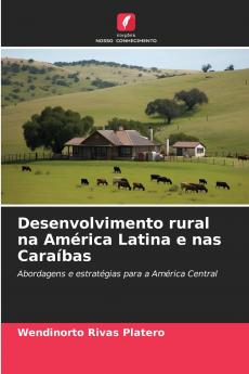 Desenvolvimento rural na América Latina e nas Caraíbas