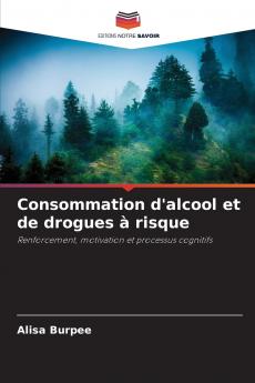 Consommation d'alcool et de drogues à risque
