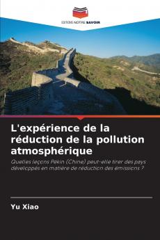 L'expérience de la réduction de la pollution atmosphérique