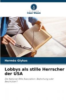 Lobbys als stille Herrscher der USA
